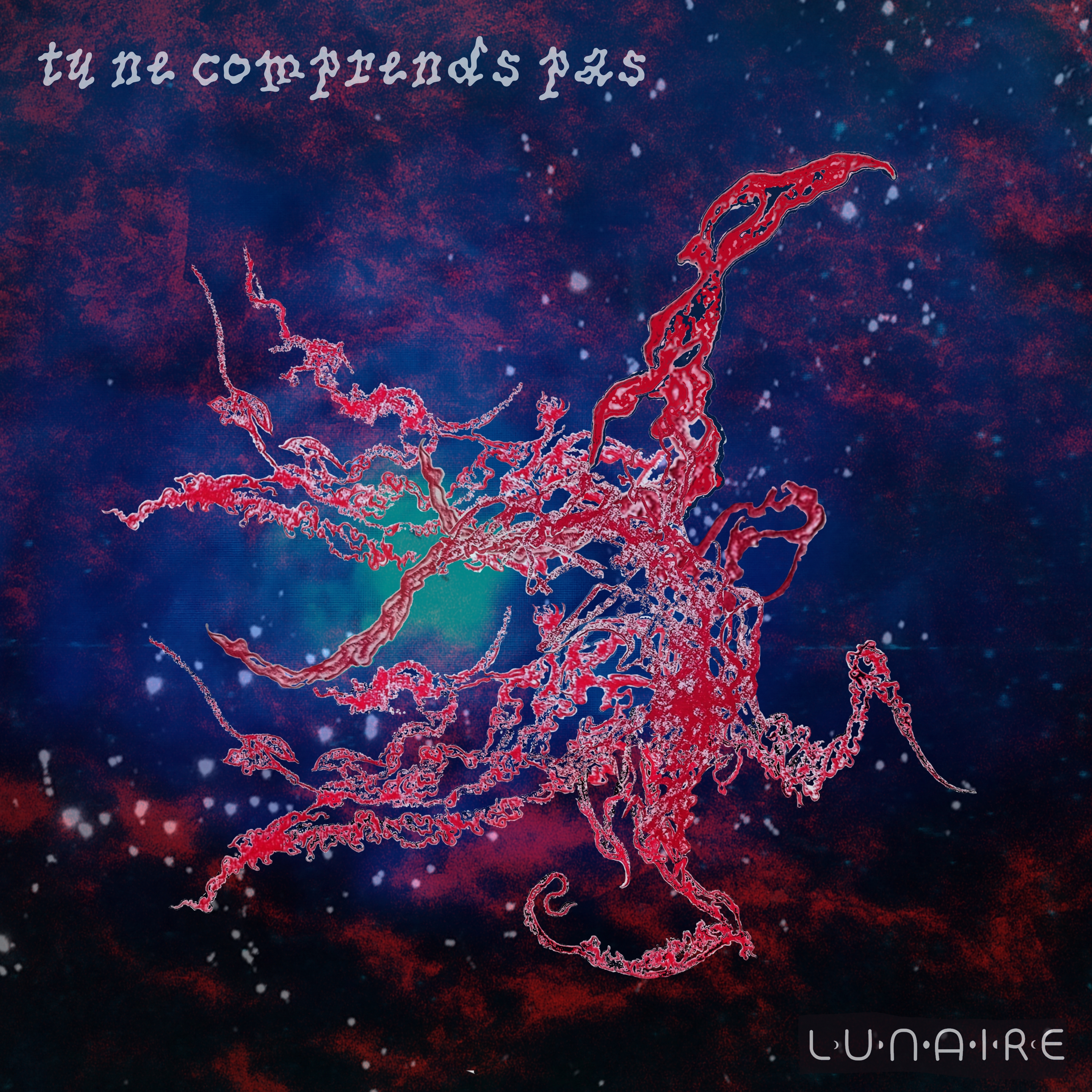 Tu ne comprends pas — L.U.N.A.I.R.E — visuel du single